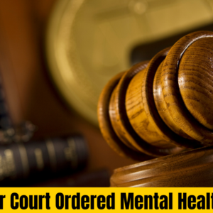 Who Pays For Court Ordered Mental Health Evaluation