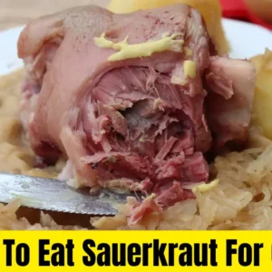 Best Time To Eat Sauerkraut For Gut Health